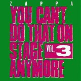 Frank Zappa - You can't do that on stage anymore - Vol.3