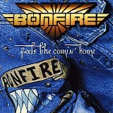 Bonfire - Feels like comin' home
