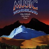 Mike Oldfield - Music wonderland