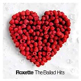 Roxette - The ballad hits
