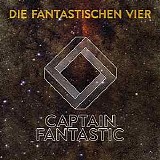 Die fantastischen Vier - Captain Fantastic