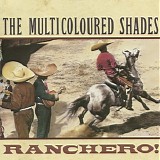 Multicoloured Shades - Ranchero!