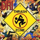 D.R.I. - Thrash zone