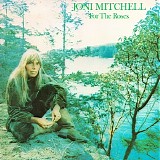 Joni Mitchell - For the roses