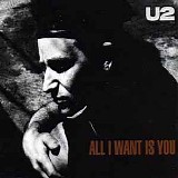 U2 - All I want is you