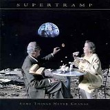 Supertramp - Some things never change