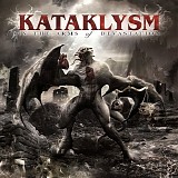 Kataklysm - In the arms of devastation