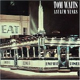 Tom Waits - The asylum years