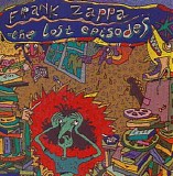 Frank Zappa - The lost episodes