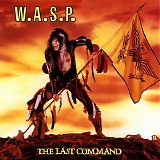 W.A.S.P. - The last command