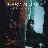 Gary Moore - Dark days in paradise