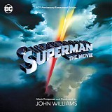 John Williams - Superman: The Movie (40th Anniversary)