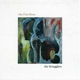 The Strugglers - The Fair Store