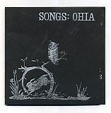 Songs: Ohia - Songs:Ohia