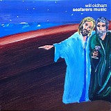Will Oldham - Seafarers Music