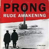 Prong - Rude Awakening