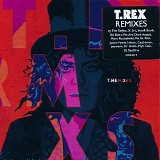 T. Rex - T.Remixes