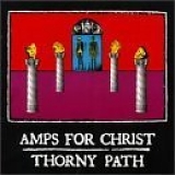 Amps For Christ - Thorny Path