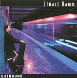 Stuart Hamm - Outbound