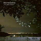 Eleni KARAINDROU - Tous des oiseaux