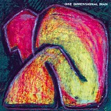One Dimensional Man - One Dimensional Man