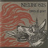 Neurosis - Times Of Grace