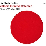Joachim Kuhn - Melodic Ornette Coleman