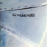 The Young Gods - T.V. Sky