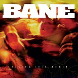 Bane - Holding This Moment