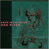 Knife In The Water - Red River