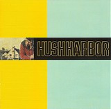 Hush Harbor - Hush Harbor
