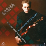Various artists - Sasha Plays Romantic Russian Rarities