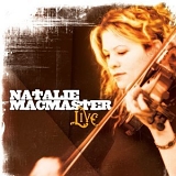 Natalie MacMaster - Natalie MacMaster Live