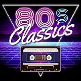 Various artists - 80s Classics