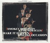 Smokey Robinson & The Miracles - Make It Happen + Special Occasion