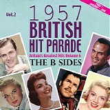 Various artists - 1957 British Hit Parade: The B Sides Part 1, Vol. 2