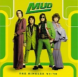 Mud - The Singles '67-'78
