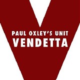 Paul Oxley's Unit - Vendetta (feat. Amber)