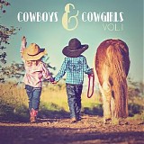 Various artists - Cowboys & Cowgirls, Vol. 1