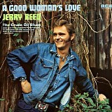 Jerry Reed - A Good Woman's Love
