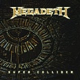 Megadeth - Super Collider - Single