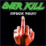 Overkill - Fuck You