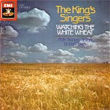 King's Singers - Watching the White Wheat