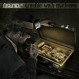 District 97 - Trouble With Machines