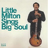 Little Milton - Sings Big Soul