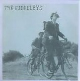 The Siddeleys - What Went Wrong This Time? (Reissue)