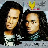 Milli Vanilli - All Or Nothing [single]