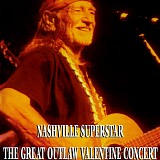 Willie Nelson - Nashville Superstar / The Great Outlaw Valentine Concert [dvd]