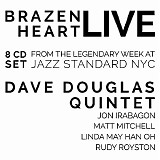 Dave Douglas Quintet - Brazen Heart Live At Jazz Standard