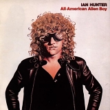 Ian Hunter - All-American Alien Boy (Remaster)